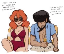 paunchsalazar:  more Jigen and Fujiko.. my dream is an episode where they have to play married for a job and they absolutely hate it. idk what would lead to this but Fujiko keeps encouraging him to flirt