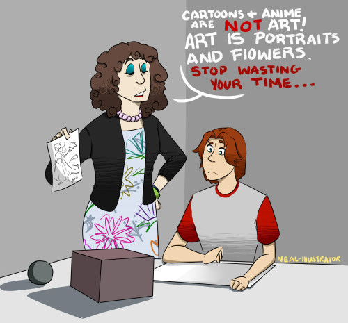 neal-illustrator:  Thank my art teacher for this quote. She thinks that I am wasting my talent! comment, request, enjoy