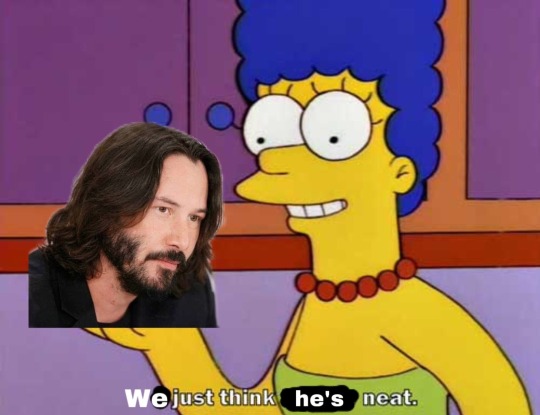 wriots:  Keanu Reeves: *exists* Everyone:  