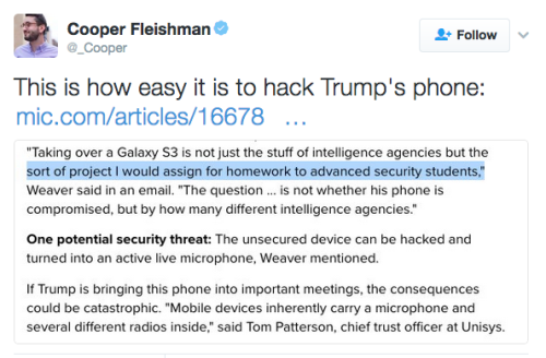 the-future-now: Security expert: Trump should throw his unsecured Android phone into an incinerator 