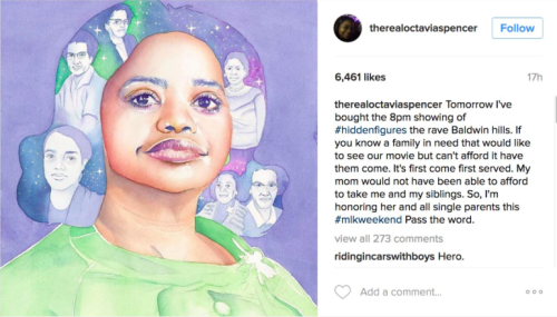 diversemovies:  Octavia Spencer bought an entire screening of Hidden Figures for families who otherwise can’t afford to attend.