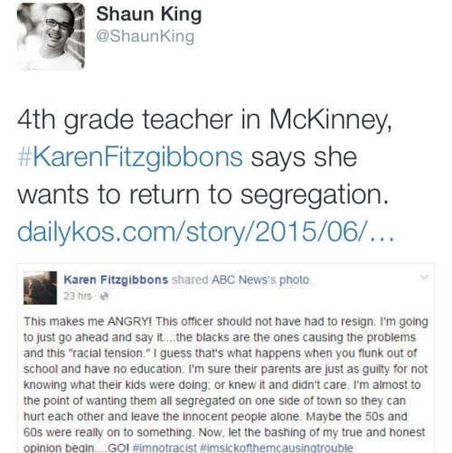 edens-blog:  krxs10:  +++++ ATTENTION +++++Texas elementary school teacher write racist FB post. says she “almost wants to return to segregation and the 1950s”  Yes, that’s a real post from a real elementary school teacher in Texas responding to