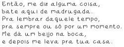 Dias de luta, dias de glória ♪