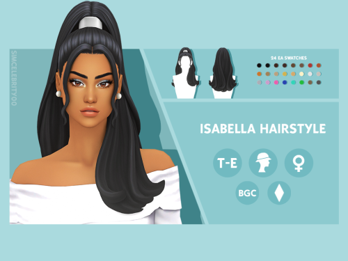 Isabella, Jayla, & Tay HairstylesMaxis Match HairstylesAvailable for Teens-Elders24 EA swatchesH