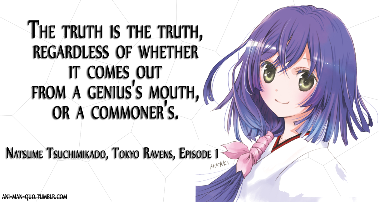 Anime-Manga-Quotes — Natsume Tsuchimikado, Tokyo Ravens, Episode 1
