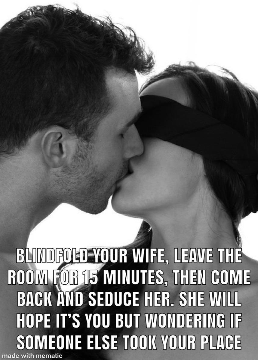 blueeyesfantasy:Or-actually switch places with another guy and watch as he seduces
