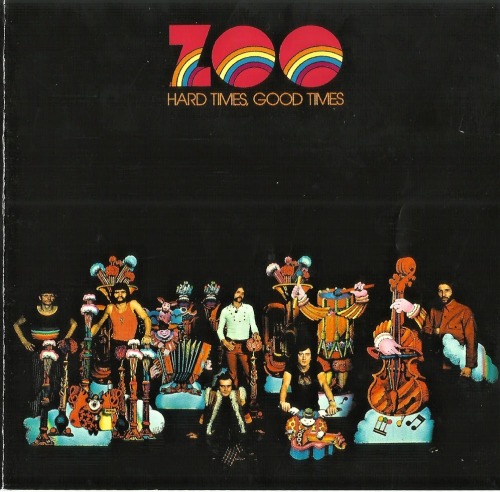 Zoo ‎– Hard Times, Good Times (1972)Artwork by Bernard Bonhomme &amp; Nicole Claveloux