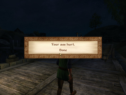 snarthurt: callout76: DOES ANYONE HAVE THAT OBLIVION SCREENSHOT WHERE IT SAYS “Your