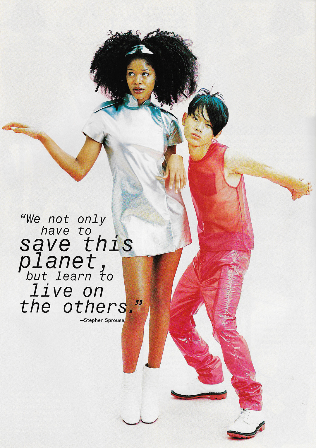 justseventeen:October 1994. ‘We not only have to save this planet, but learn to