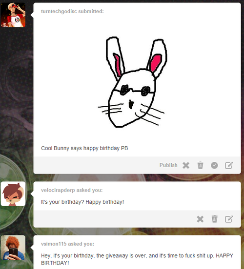     THANK YOUUU!!! you guys are super sweet ;u; im really lucky, and noooo my bday
