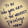 to be who you are is the greatest privilege. #ambergram