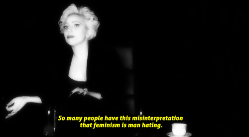  I am a feminist. I reject wholeheartedly the way we are taught to perceive women…the