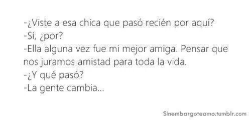 no-todo-es-perfecto-sm:La gente cambia….