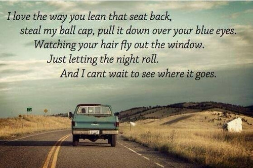 jessicadanielle27:  Lettin the night roll - Justin Moore on We Heart It.