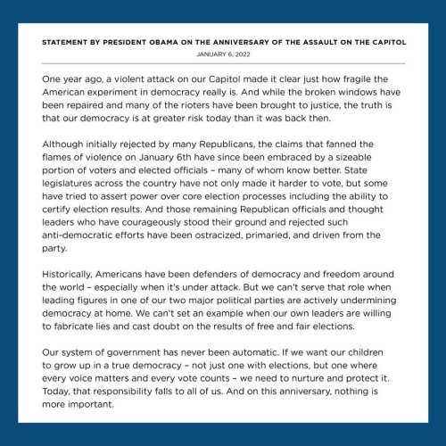Statement by President Obama on the Anniversary of the Assault on the CapitolJanuary 6, 2022One year
