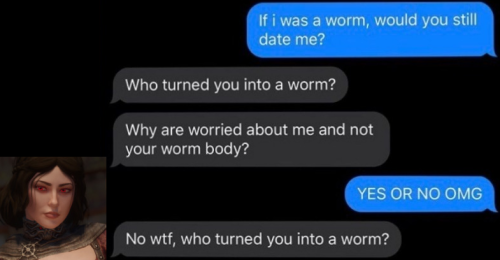 would you still love the dragonborn if they were a worm