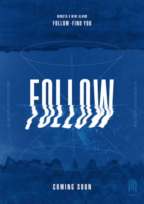 @OfficialMonstaX:[#MONSTA_X]MONSTA X MINI ALBUMFOLLOW : FIND YOUCOMING SOON