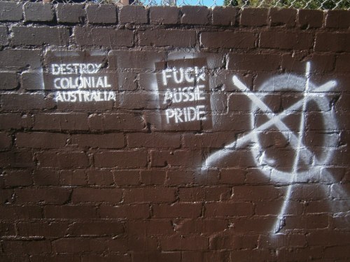 radicalgraff:“Destroy Colonial Australia / Fuck Aussie Pride”Seen in Sydney
