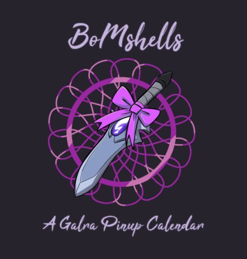 The Babes of Marmora Present:BoMshellsA pin-up calendar featuring your favorite Galra soldiers.Set y
