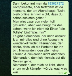 angelacht:  nurdubistperfekt:  nike—hoe:  dailyaffliction:  sieliebtdieseklinge:  kim-liebt-ihr-pinkes-einhorn:  sieisngutesmaedchen:  genau DAS. DAS. endlich jemand der mich. versteht. Danke.   Das.  Genau das.  Das  Genau das.  wie oft wollt ihr des