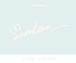 Syuby:  Love Letter  Â™¡ #Seventeen