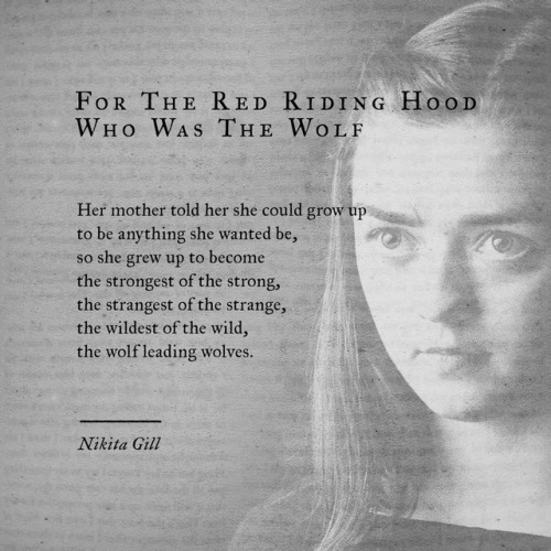 untamedunwanted: The Game Of Thrones women Meets Fairytale women series!Arya Stark: Little Red Rid