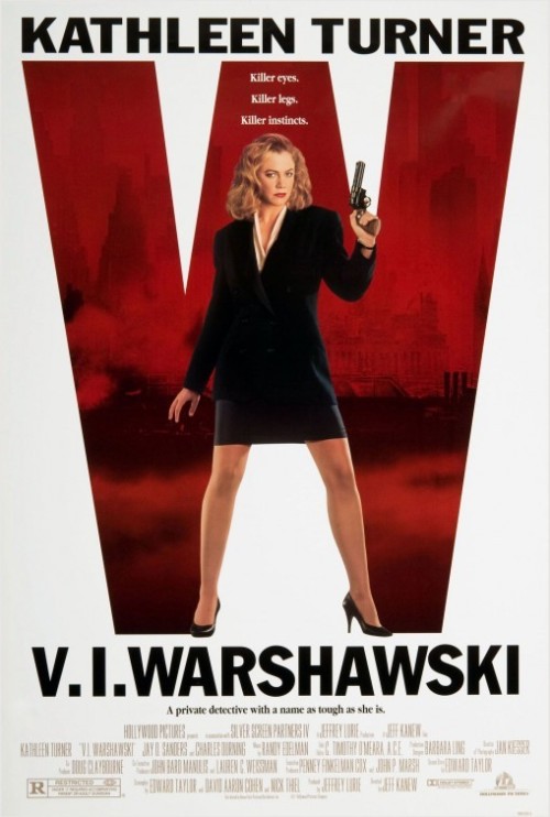 V.I. Warshawski (1991)R | 1h 29min  Genres: Action, Comedy, Crime, MysteryA female PI babysitting fo