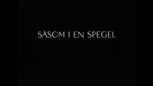 Såsom i en spegel, 1961Dir. Ingmar Bergman