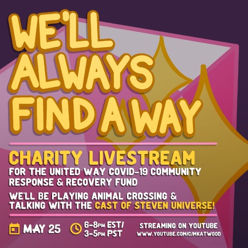 CHARITY LIVESTREAM WITH THE CAST OF STEVEN UNIVERSE!Hey all, the charity livestream to benefit COVID