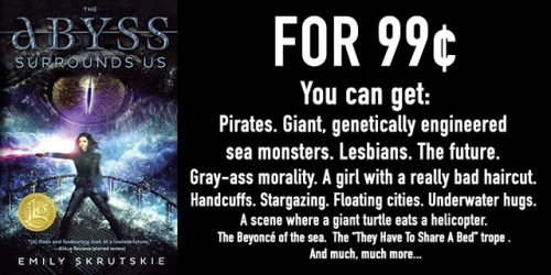 pohutukaryl:skrutskie:THE ABYSS SURROUNDS US is on sale for 99¢.For Cassandra Leung, bossing ar