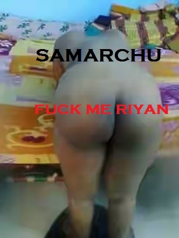 riyandramorous:Hot submission by a hot desi wife @samarchu, she says “Fuck my big ass RIYAN”