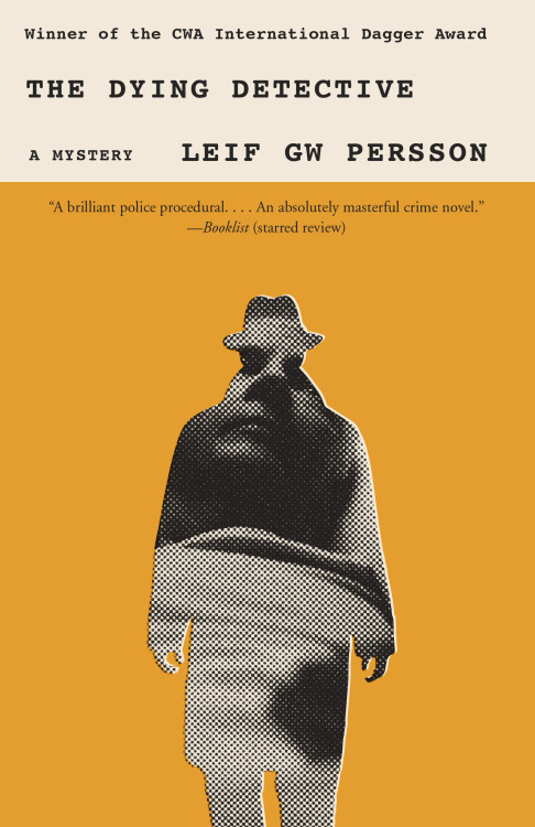 The Dying Detective by Leif G.W. Persson