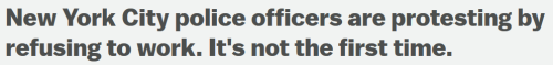 thinksquad:  New York City’s police officers are rebelling publicly against Mayor Bill de Blasio, who drew particular attention in recent weeks when he acknowledged that he taught his biracial son to be careful around police simply because of his race.