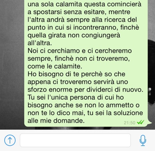 unfreddoinverno:  ricordounbacio:  Te..  “Tu sei la soluzione alle mie domande.” 