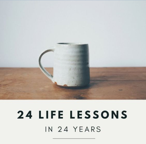 buddhaprayerbeads: 24 life lessons in 24 yearsFollow back