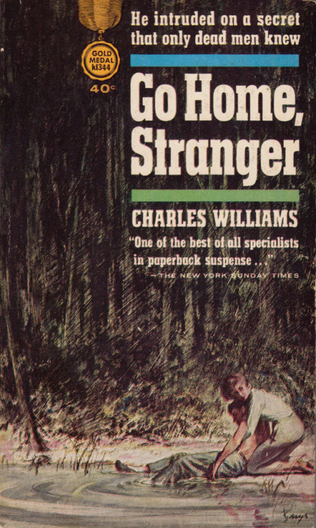 Go Home, Stranger, by Charles Williams (Gold Medal, 1963).From Ebay.