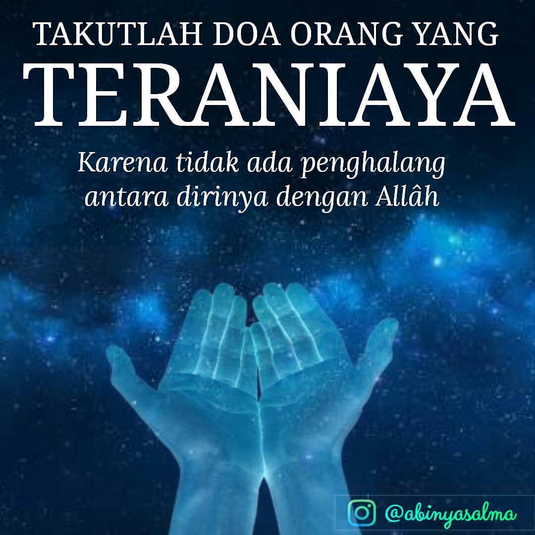 The Journey Of Thoughts Takutlah Doa Orang Yang