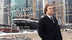 jimforce:  The short film directed by Matt Barry that I was in THE DETECTIVE IN NEW YORK has been accepted into the New Filmmakers NY festival for fall 2015, and will be screening on December 21st at Anthology Film Archives. If you are in NYC on the