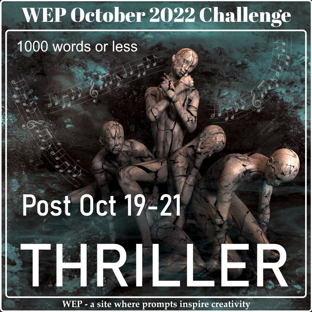 WEP Oct 2022 thriller image