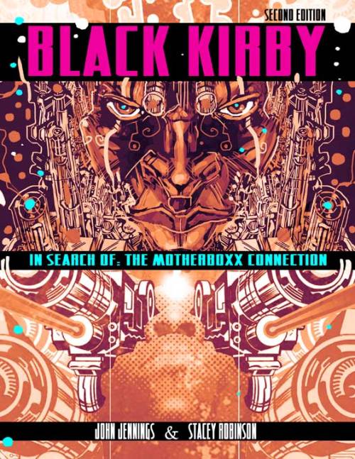 superheroesincolor:Black Kirby: In Search of the Motherboxx Connection    (2015)“The Search continue