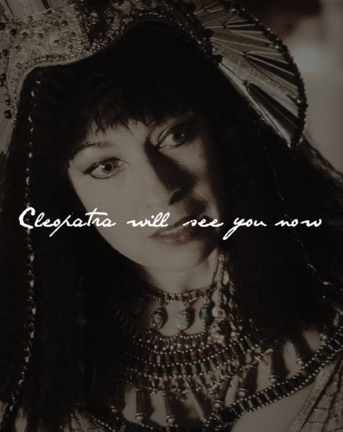 perenniials: “Why does he think you’re Caesar?” “Cleopatra will see you