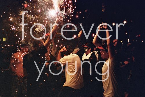 whatmotivation:  Forever young. on We Heart It - http://weheartit.com/entry/15204317/via/methodicallife