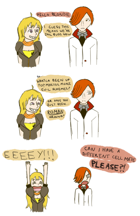 massacrepear: I really really want Yang and Torchwick interacting in the future pleasebecause no mat