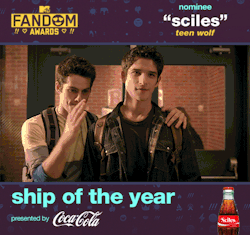 mtv:  nominee 1 of 6like or reblog this post to vote sciles for ship of the year!check out all the nominees to see who’s in the lead (notes=votes), and watch the fandom Awards on sunday, july 12 at 8/7c to see who takes home the steamy prize.