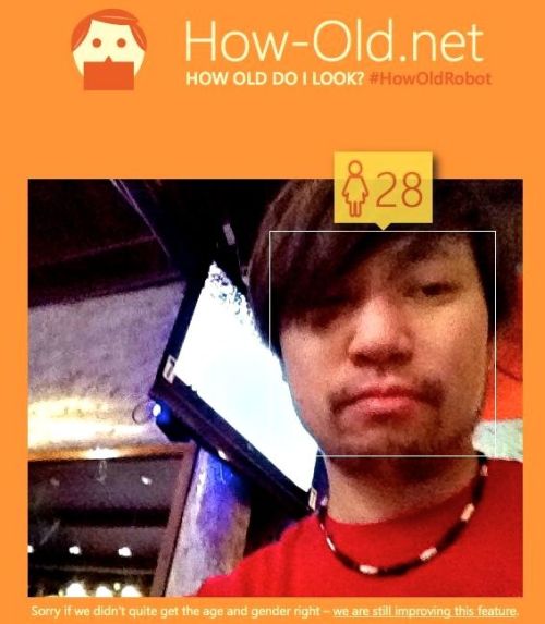 So I gave in and tried Microsoft’s how-old thing. I used a random selfie at my local sports bar from