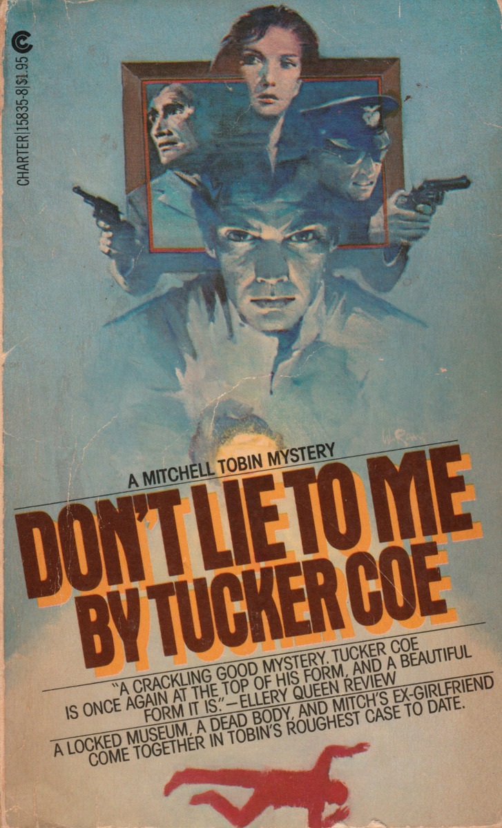 Don’t Lie To Me by Tucker Coe a.k.a Donald Westlake (Charter Books, 1972) From