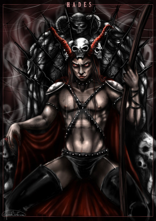 Hades by CristianaLeone.Zeus may have his thunder bolts, but Hades has the godly power of his leathe
