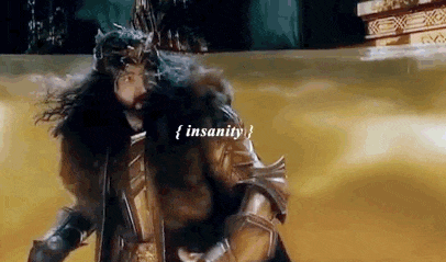 thranduilwouldbeproud: insanity