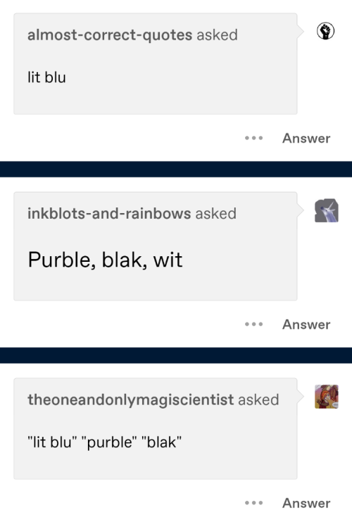 I Will Now Post,,,, All Of The Color Asks