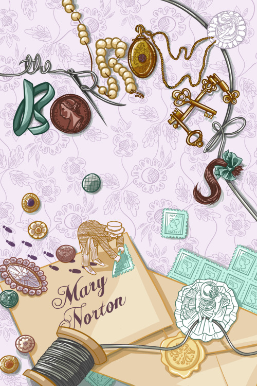 I had so much fun designing a new book cover for Mary Norton’s The Borrowers. I’m also s